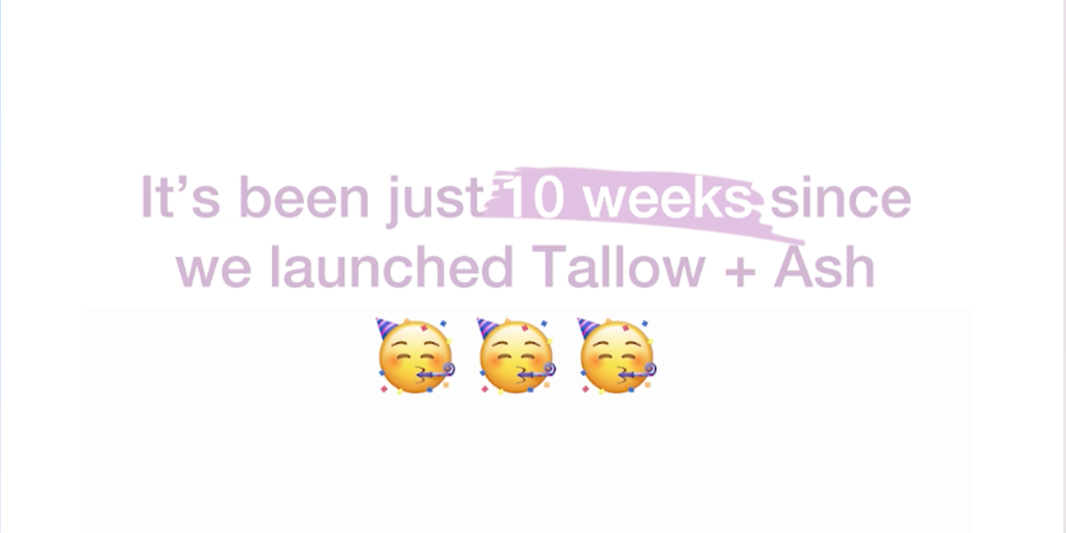 10 weeks since we launched!